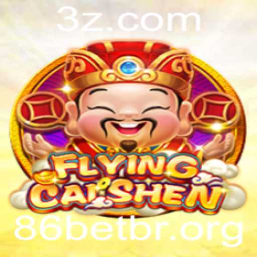 Descubra o Mundo de FlyingCaiShen e 86betbr